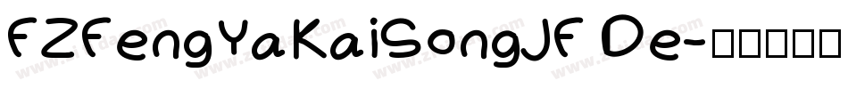 FZFengYaKaiSongJF De字体转换